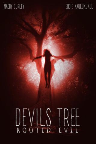 Дьявольское древо: Корень зла (2018)